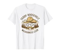 Teddy Roosevelt Wilderness Club Theodore Roosevelt T-Shirt