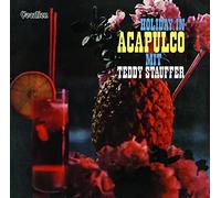 Teddy Stauffer & His Orchestra - Holiday in Acapulco by Teddy Stauffer (2015-01-01)