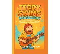 TEDDY SWIMS BIOGRAPHY: Guitarist and Singer-Songwriter Behind the Viral Soul Sound