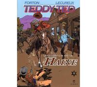Teddy Ted T05 La diligence de la haine - Gérald Forton - Hibou Eds - broché - Bande dessinée