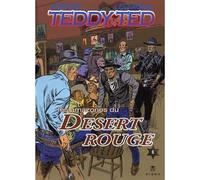 Teddy Ted Tome 6 - Les Amazones Du Désert Rouge