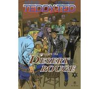 Teddy Ted Tome 6 : les amazones du désert rouge