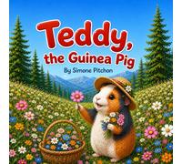 Teddy, The Guinea Pig