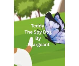 Teddy The Spy Dog