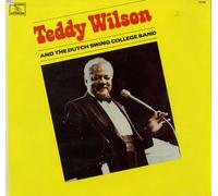 TEDDY WILSON - And The Dutch Swing College Band