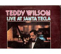 Teddy Wilson Live At Santa Tecla [Vinyl LP]