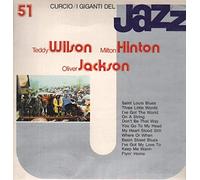 TEDDY WILSON MILTON HINTON OLIVER JACKSON - I GIGANTI DEL JAZZ LP ITALIAN CURCIO