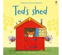 Teds Shed by Lesley Sims Lesley Sims (Auteur)
