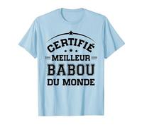 Tee Shirt Babou Drole Certifié Meilleur Babou du Monde T-Shirt, Homme, Bleu Céleste, M