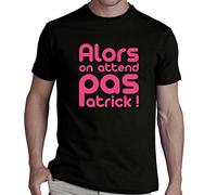 Tee Shirt Camping - Patrick Chirac - Alors on Attend Pas Patrick ! - 100% Coton - Luxe - Noir - XL