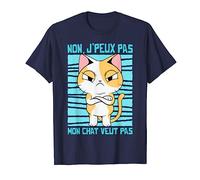 Tee Shirt Chat Humour Drôle Femme Fille mon Chat veut Pas T-Shirt