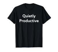 Tee-Shirt de Motivation Minimaliste Quietly Productive pour l'étude au Travail T-Shirt Graphique avec Valeur, Homme, Noir, S