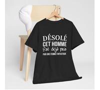 Tee shirt humour ""Désolé cet homme est déjà pris par une femme fantastique"" idée cadeau amusant drôle - Pour Homme : Couleur - XXL