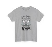 Tee Shirt Il Est Temps de Prendre Son Temps - Koala Détente Café - T-shirt Humour Relax Blanc Gris Noir