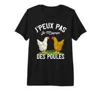 Tee Shirt Poule Jardin J'Peux Pas Je M'occupe des Poules T-Shirt Haut de Gamme