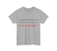 Tee Shirt Retraite Unisex J'attaque Un Nouveau cdi, vive la Retraite idée Cadeau Humour drôle Amusant retraité Homme Femme Taille 2XL, Couleur Sport Grey