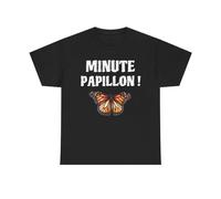 Tee Shirt unisex Minute papillon idée cadeau humour drôle amusant Couleur Black, Taille 2XL
