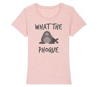 Tee Shirt What The Phoque - pour Femme - Imprimé en France - Coton 100% Bio - Cadeau Animaux Anniversaire Humour Original Rigolo (Rose, XL)
