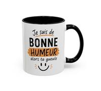 Teecustom Mug Humour Sarcastique - Je Suis de Bonne Humeur Alors Ta Gueule - Cadeau Drôle Ami Collègue 325ml