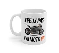 Teecustom Mug J'Peux Pas, J'Ai Moto GP - Tasse en Céramique 325ml pour Motards et Fans de Moto : Taille - 11oz Taille 11oz