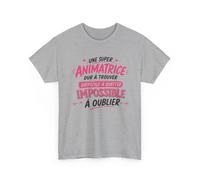 Teecustom T-Shirt Animatrice Femme Humour - Une Super Animatrice Dur à Trouver Difficile à Quitter Impossible à Oublier - Cadeau Travail Femme