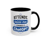 Teecustom Tasse Attends Laisse-Moi Demander à ChatGPT - Mug Humour Intelligence Artificielle - Cadeau Geek 325ml