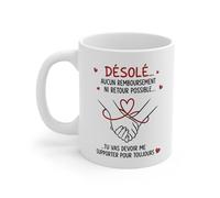 Teecustom Tasse Désolé Aucun Remboursement Ni Retour Possible - Mug Couple Humour Amour - Cadeau Homme Femme 325ml