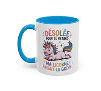 Teecustom Tasse Licorne Drôle “Désolée pour le retard ma licorne faisait la grève” - Mug Humour Fantaisie Arc-en-ciel
