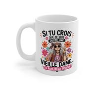 Teecustom Tasse Si Tu Crois Que Je Suis Juste Une Vieille Dame Tu Fais Déjà Erreur - Mug Humour Hippie Femme Vintage 325ml