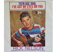Teen Age Idol / I've Got My Eyes On You (And I Like What I See)-7" 45
