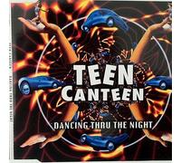 Teen Canteen - Dancing Thru the Night