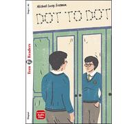 Teen ELI Readers - English: Dot to Dot + downloadable audio