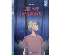 Teen ELI Readers - German: Geheimnis im Schwarzwald + downloadable audio