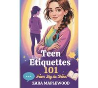 Teen Etiquette 101: From Shy to Shine