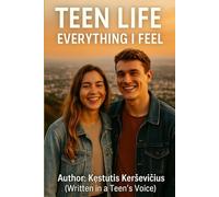 Teen life: Everything I feel