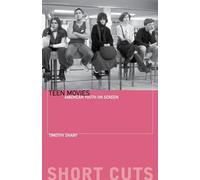 Teen Movies Timothy Shary (Auteur)