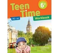 Teen Time anglais cycle 3 / 6e - éd. 2017 Christophe Poiré (Auteur), Sarah Collin (Auteur), Bénédicte Simard (Auteur)