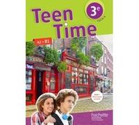Teen Time anglais cycle 4 / 3e - Livre élève - éd. 2017 Christophe Poiré (Auteur), Bénédicte Simard (Auteur), Audrey Bezin (Auteur), Sarah Collin (Auteur), Guillaume Corradi (Auteur), Marie Deloison (