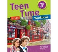 Teen Time anglais cycle 4 / 3e - Workbook - éd. 2017 Christophe Poiré (Auteur), Bénédicte Simard (Auteur), Audrey Bezin (Auteur), Sarah Collin (Auteur), Guillaume Corradi (Auteur), Marie Deloison (Aut