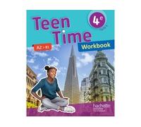 Teen Time Anglais cycle 4 / 4e – Workbook – éd. 2017