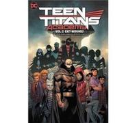 Teen Titans Academy Vol. 2 Exit Wounds by Rafa Sandoval Rafa Sandoval (Auteur)