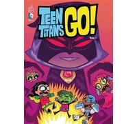 TEEN TITANS GO ! - Tome 1