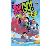 Teen Titans GO! Vol. 4: Smells Like Teen Titans Spirit