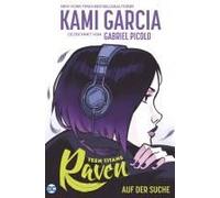 Teen Titans: Raven - Auf Der Suche (Neuausgabe)
