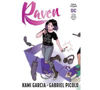 Teen Titans Raven Connecting Cover Edition by Kami Garcia Kami Garcia (Auteur)