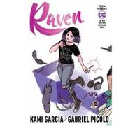 Teen Titans Raven Connecting Cover Edition by Kami Garcia Kami Garcia (Auteur)