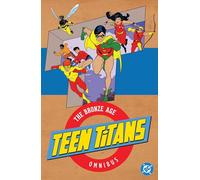Teen Titans: The Bronze Age Omnibus (2026 Edition)