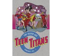 Teen Titans: The Silver Age Omnibus