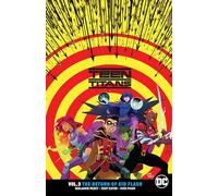 Teen Titans Vol. 3: The Return of Kid Flash – DC Comics