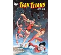 Karl Kerschl – Teen Titans: Year One – Nouvelle édition